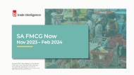 SA FMCG NOW - Nov 2023 – Feb 2024